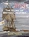 Far West : the Story of British Columbia