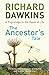 The Ancestor's Tale: A Pilgrimage to the Dawn of Life