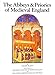 The Abbeys and Priories of Medieval England