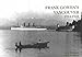 Frank Gowen's Vancouver, 1914-1931