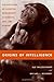 Origins of Intelligence: The Evolution of Cognitive Development in Monkeys, Apes, and Humans