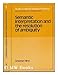 Semantic Interpretation and the Resolution of Ambiguity (Studies in Natural Language Processing)