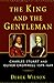 The King and the Gentleman: Charles Stuart and Oliver Cromwell, 1599-1649