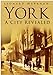 York: A City Revealed