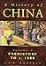 A History of China Volume 1 Prehistory to C. 1800