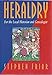 Heraldry for the Local Historian and Genealogist