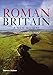 Roman Britain: A New History