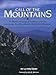 Call Of The Mountains: The Beauty And Legacy Of Southern California's San Jacinto, San Bernadino And San Gabriel Mountains