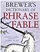 Brewer's Dictionary of Phrase and Fable (Brewer's)
