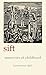 Sift: Memories of Childhood