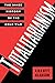 Totalitarianism: The Inner History of the Cold War