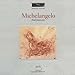 Michelangelo (Drawing Gallery Series)