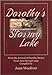 Dorothy's Stormy Lake (From the Journal of Dorothy Brown,Years 1930 Through 1932)