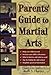 Parents' Guide to Martial Arts