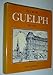 History of Guelph, 18271927