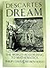 Descartes Dream: The World According to Mathematics