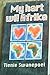 My hart wil Afrika (Afrikaans Edition)