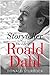 Storyteller: The Life of Roald Dahl