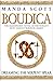 Boudica: Dreaming the Serpent Spear