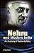 Nehru and Modern India : An Ataomy of Nation Building