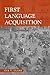 First Language Acquisition