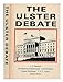 Ulster Debate: Report of a Study Group of the Institute for the Study of Conflict