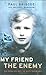 My Friend The Enemy: An English Boy in Nazi Germany