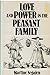 Love and Power in Peasant Family