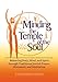 Minding the Temple of the Soul: Balancing Body, Mind & Spirit Through Traditional Jewish Prayer, Movement and Meditation: Balancing Body, Mind and ... Jewish Prayer, Movement and Meditation