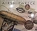 Airshipwreck