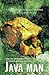 Java Man: How Two Geologists Changed the History of Human Evolution