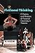 Fictional Thinking: A Poetics and Rhetoric of Fictional Creativity in Theatre