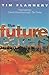 The Future Eaters: Ecological History of the Australasian Lands and People
