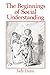 Beginning of Social Understanding