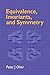 Equivalence, Invariants and Symmetry (London Mathematical Society Lecture Note)