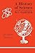 A History of Science and its Relations with Philosophy and Religion