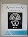 Animals Into Art (One World Archaeology)