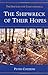 The Shipwreck of Their Hopes: The Battles for Chattanooga: The Battle for Chattanooga