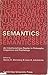 Semantics: An Interdisciplinary Reader in Philosophy, Linguistics and Psychology
