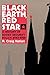 Black Earth, Red Star: History of Soviet Security Policy, 1917-1991