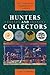 Hunters and Collectors: The Antiquarian Imagination in Australia (Studies in Australian History)