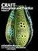 Craft Perception and Practice: A Canadian Discourse Volume III