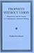 Prophets without Vision: Subjectivity and the Sacred in Contemporary American Writing