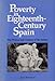 Poverty in Eighteenth-Century Spain : The Women and Children of the Inclusa
