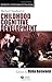 Blackwell Handbook of Childhood Cognitive Development (Blackwell Handbooks of Developmental Psychology)