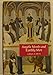 Angelic Monks and Earthly Men - Monasticism and its Meaning to Medieval Society