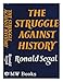 The Struggle Against History
