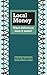 Local Money: What Difference Does it Make?