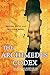 The Archimedes Codex: Revealing The Secrets Of The World's Greatest Palimpsest