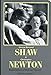 George Bernard Shaw and Christopher Newton : Explorations of Shavian Theatre